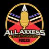 undefined The All Axxess Podcast