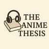 undefined The Anime Thesis