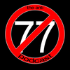 undefined The Anti-77 Podcast
