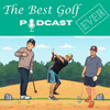 undefined The Best Golf Podcast Ever