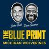undefined THE BLUE PRINT: A podcast on the Michigan Wolverines