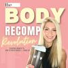 undefined The Body Recomposition Revolution
