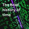 undefined The brief history of time