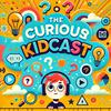undefined The Curious Kidcast