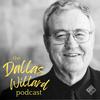 undefined The Dallas Willard Podcast