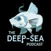 undefined The Deep-Sea Podcast