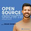 undefined Open Source Growth: Scale Your SaaS With Digital Advertising With Dean Denny @ Owendenny Digital