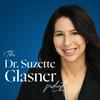 undefined The Dr Suzette Glasner Podcast