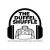 undefined The Duffel Shuffle Podcast