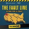 undefined The Fault Line: Dying for a Fight
