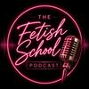 undefined The Fetish School