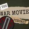 undefined Fighting On Film - The War Movie Podcast!