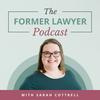 undefined The Former Lawyer Podcast