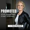undefined Promoted: Stop Doubting, Start Leading