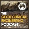 undefined The Geotechnical Engineering Podcast