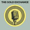 undefined The Gold Exchange Podcast
