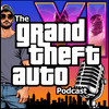 undefined The Grand Theft Auto Podcast (The GTA Podcast)