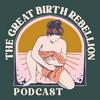 undefined The Great Birth Rebellion