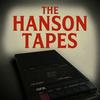 undefined The Hanson Tapes