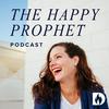 undefined The Happy Prophet Podcast