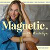 undefined Magnetic With Madelyn