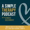 undefined A Simple Therapy Podcast: Honest Conversations on Therapy, Mental Health, Healing and Self-Growth