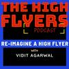 undefined The High Flyers Podcast with Vidit Agarwal