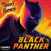 undefined The History of Marvel Comics: Black Panther