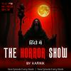 undefined The Horror Show by Karnik