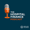undefined The Hospital Finance Podcast
