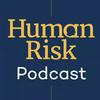 undefined The Human Risk Podcast