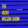 undefined The Jacke Wilson Show
