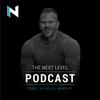 undefined The Next Level Health & Fitness Podcast