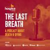 undefined The Last Breath — A Podcast About Death And Dying