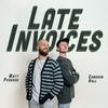 undefined The Late Invoices Show