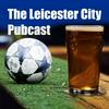 undefined The Leicester City Pubcast