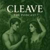 undefined Cleave: The Podcast
