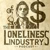undefined The Loneliness Industry