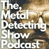undefined The Metal Detecting Show