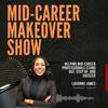undefined The Mid-Career Makeover Show