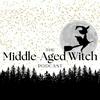 undefined The Middle-Aged Witch Podcast