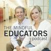 undefined The Mindful Educators Podcast