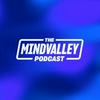 undefined The Mindvalley Podcast