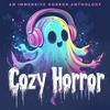 undefined Cozy Horror: An Immersive Horror Anthology