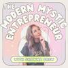 undefined The Modern Mystic Entrepreneur Podcast