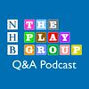 undefined The NHB Playgroup Q&A Podcast