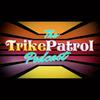 undefined The Official TrikePatrol Podcast