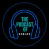 undefined The Podcast of Roblox