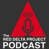 undefined The Red Delta Project Podcast