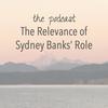 undefined The Relevance of Sydney Banks' Role